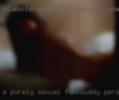 A purely sexual fuckbuddy personal status.